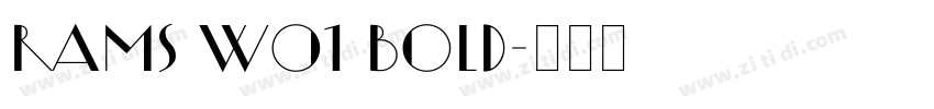 Rams W01 Bold字体转换